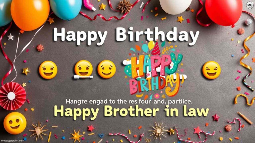 Emoji Birthday Messages for Brother-in-Law