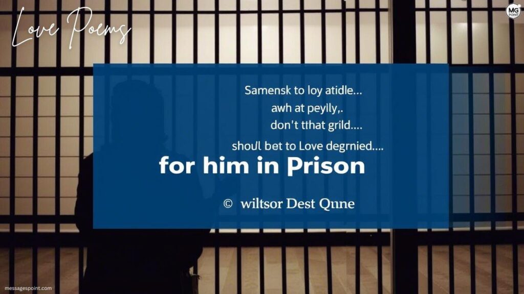 Love Poems For Him In Prison