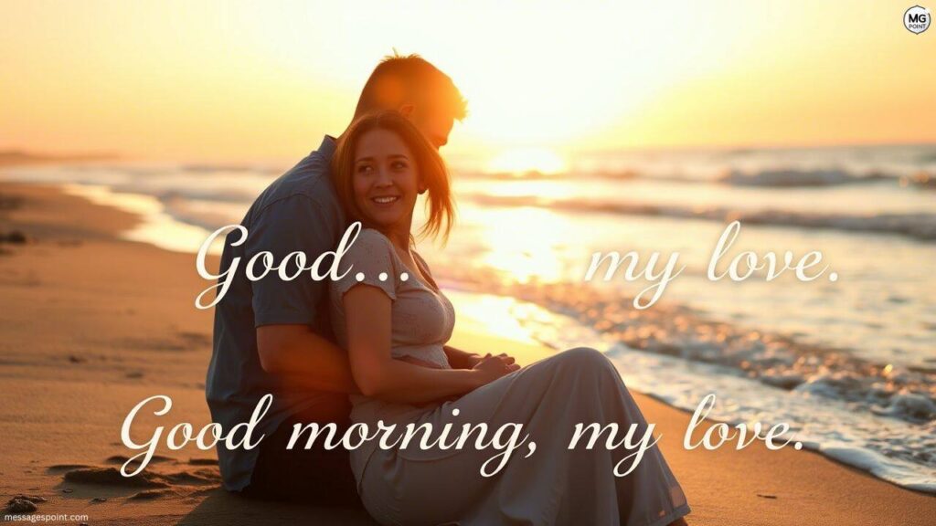 Romantic Good Morning Love Message For Her