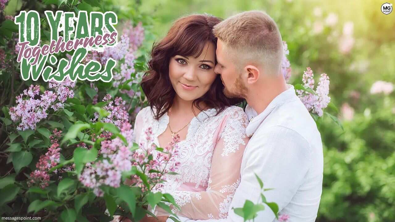 10 years of togetherness