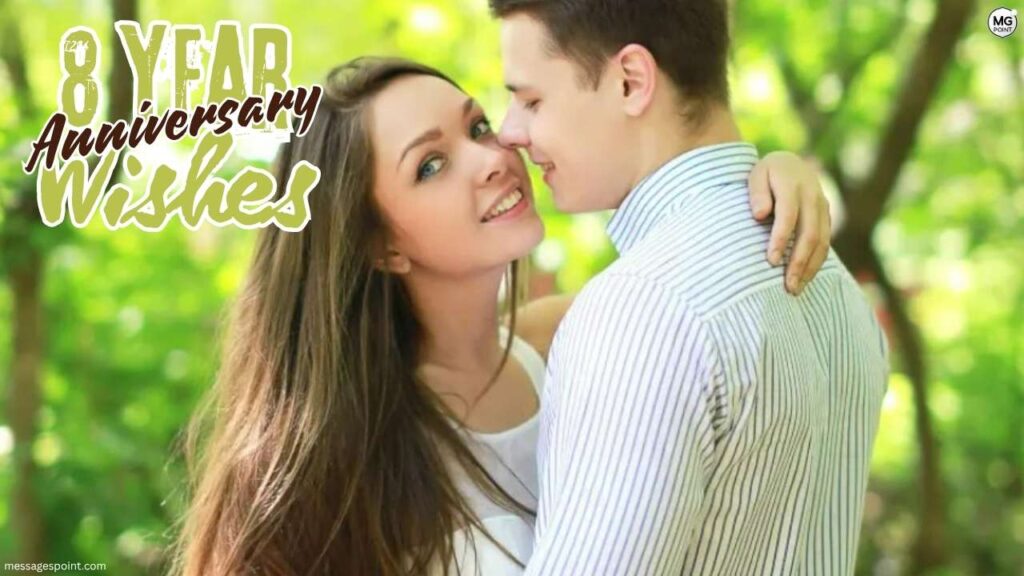 8 Wedding Anniversary Wishes for Husband