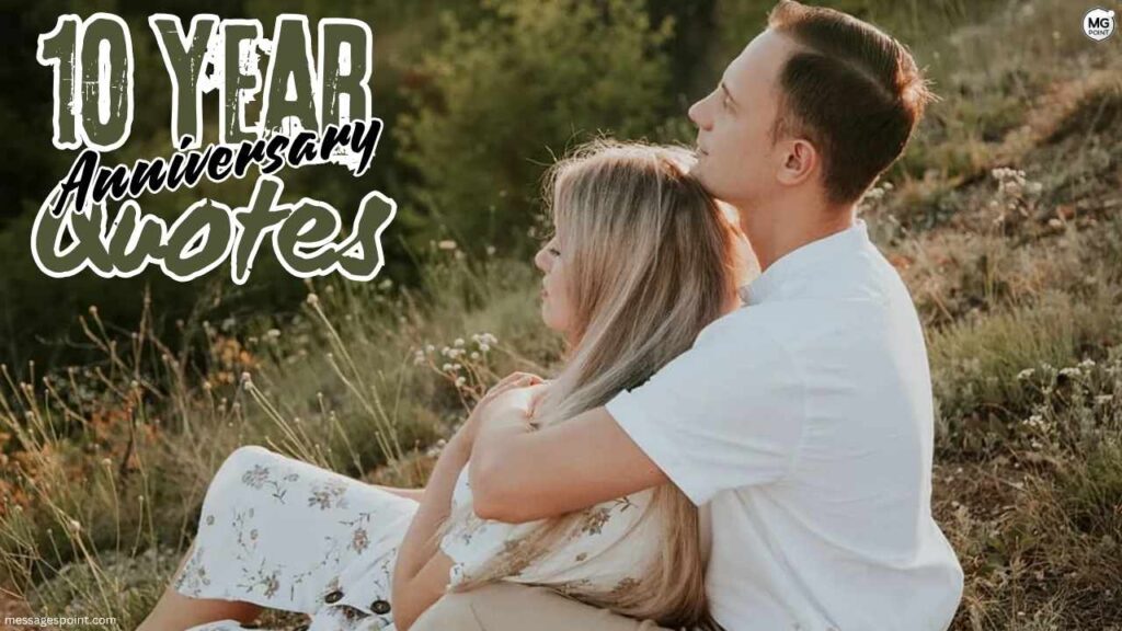 10th Anniversary Wishes for Your Husband