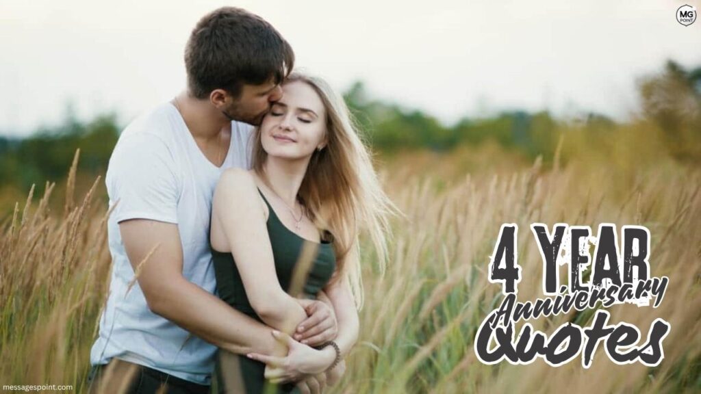 4 Year Anniversary Quotes For Wife