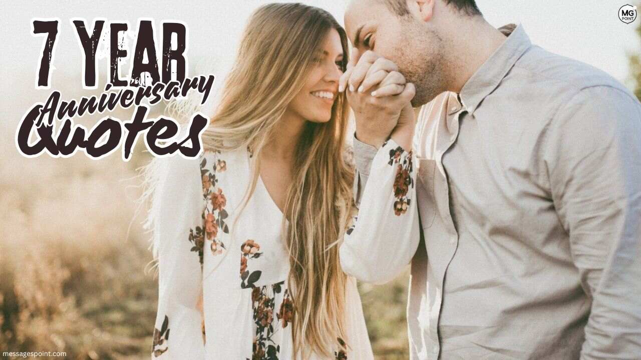 7 year anniversary quotes